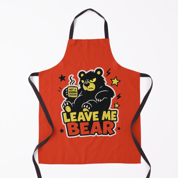 Item preview, Leave Me Bear Funny Grumpy Bear designed and sold by CamaleonDesigns.