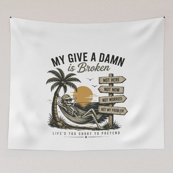Item preview, My Give A Damn Is Broken Retirement Beach Vacation Quote designed and sold by BornBorn.