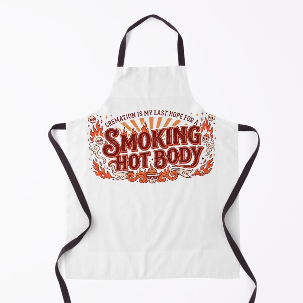 Item preview, Cremation is My Last Hope for A Smoking Hot Body designed and sold by DOPANDA ..