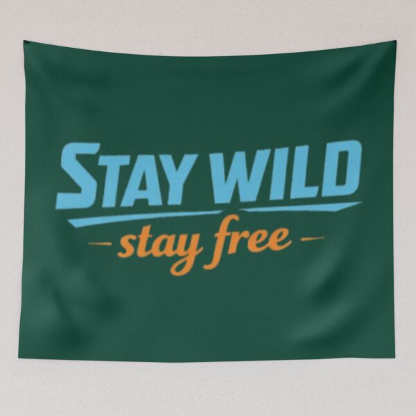 Item preview, Stay wild, Stay free designed and sold by JaroDesign2023.