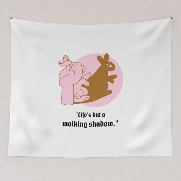 Item preview, Life's but a walking shadow. designed and sold by The Staff Room Shop.