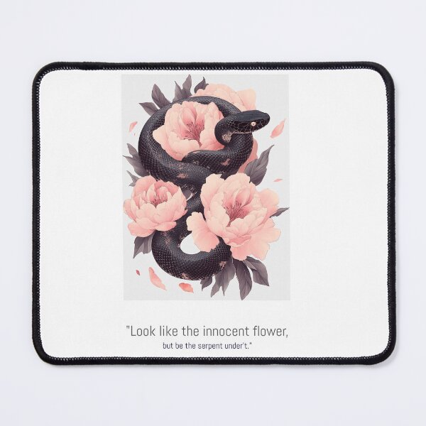 Item preview, Look like the innocent flower but be the serpent under't designed and sold by The Staff Room Shop.