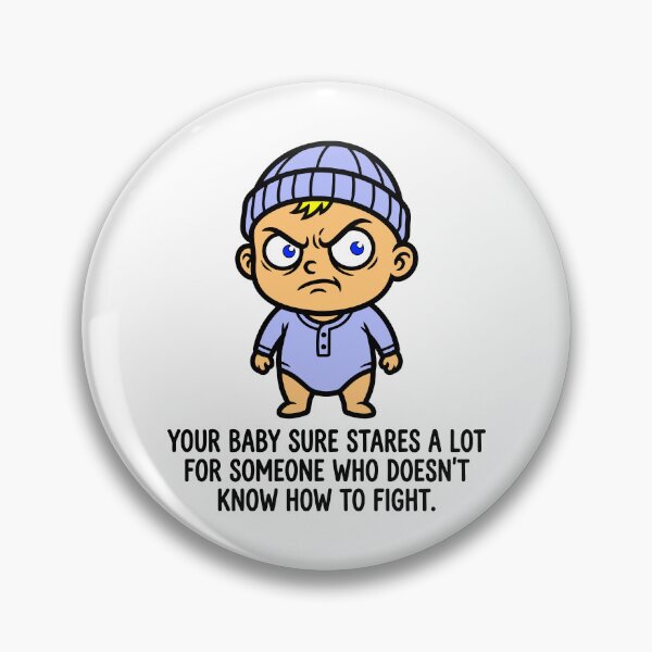 Aperçu de l'œuvre « Ton bébé fixe beaucoup du regard… » Illustration de bébé en colère créée et vendue par ThreadRiotTees.