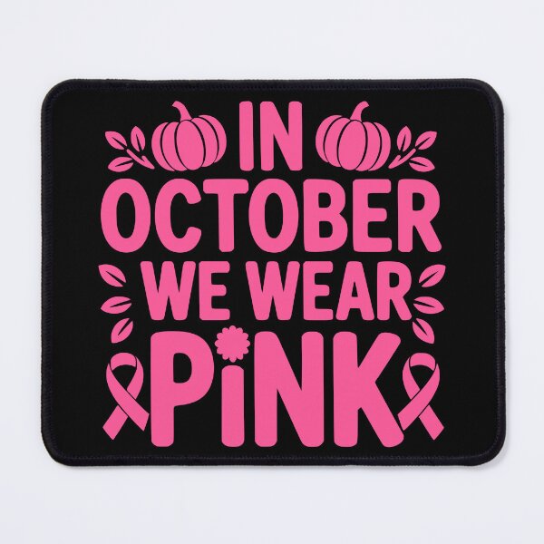 Item preview, In October We Wear Pink designed and sold by theartfulaspie.