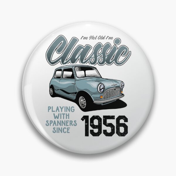 Item preview, I'm Not Old I'm Classic Car Vintage Born In 1956 designed and sold by JRRTs.