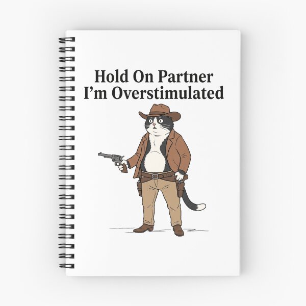 Item preview, Hold On Partner I'm Overstimulated Tuxedo Cat Cowboy Funny Meme designed and sold by Off-Road-Zone.