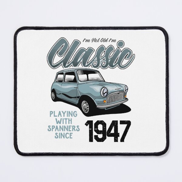 Item preview, I'm Not Old I'm Classic Car Vintage Born In 1947 designed and sold by JRRTs.