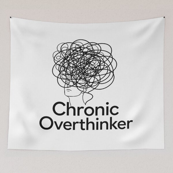 Item preview, Chronic Overthinker | Funny Anxiety & Overthinking Meme designed and sold by MystiMagica.