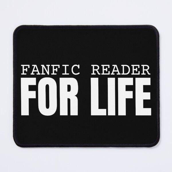Item preview, Fanfic Reader for Life (in White) designed and sold by HyperfixationStation.