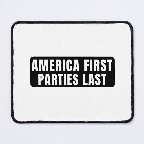 Item preview, America First Parties Last designed and sold by INFINITYGUY ⭐⭐⭐⭐⭐.