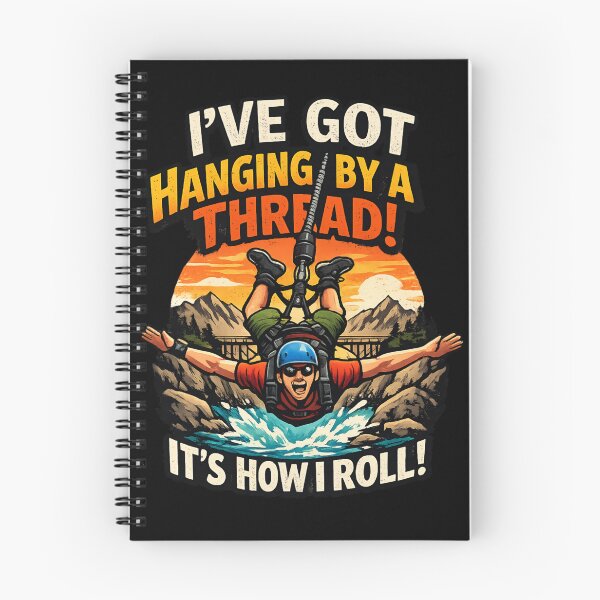 Item preview, I've Got Hanging by a Thread, It's How I Roll - Funny Bungee Jumping Adventure designed and sold by SidTastic .