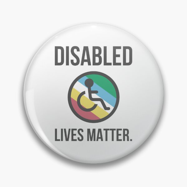 Item preview, Disabled lives matter. designed and sold by Rachel the Artist .