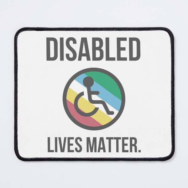 Item preview, Disabled lives matter. designed and sold by Rachel the Artist .