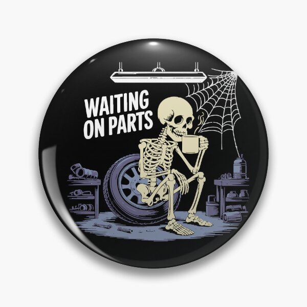 Item preview, Waiting On Parts Skeleton ,Funny Mechanic , Auto Repair ,Garage ,Car Lover designed and sold by BornBorn.