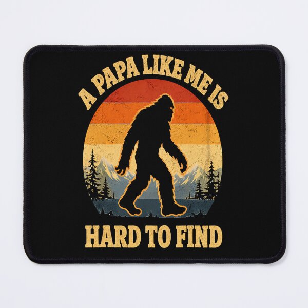 Item preview, A Dad Like Me is Hard to Find - Funny Bigfoot Father's Day designed and sold by PixelMarrero.