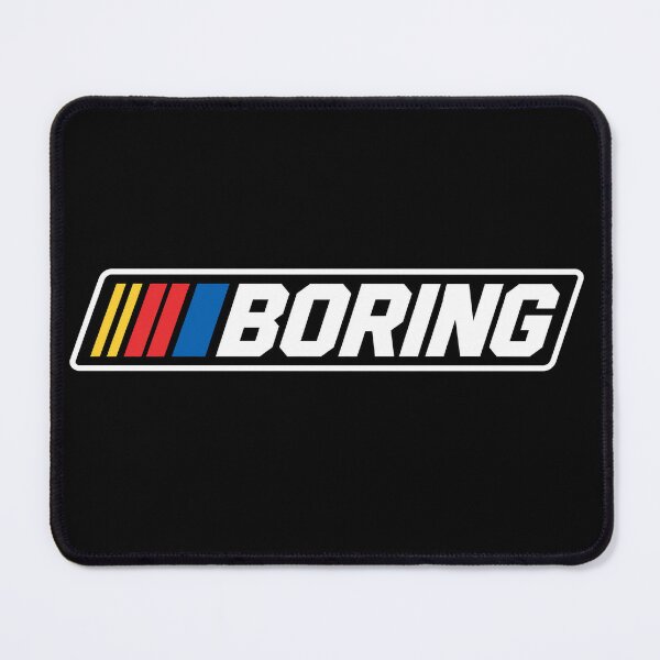 Item preview, BOOORING!! Racing homage! designed and sold by Bruce Custom Creations.