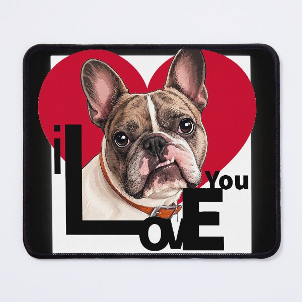 Item preview, I LOVE YOU French Bulldog designed and sold by SmARTNiki.
