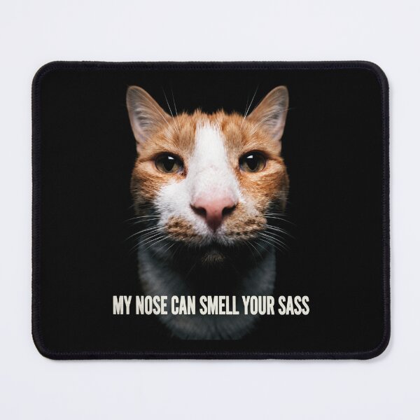 Item preview, My Nose Can Smell Your Sass Funny Orange Cat designed and sold by Off-Road-Zone.