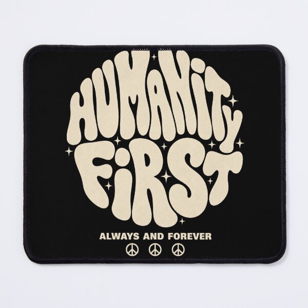 Item preview, Humanity First designed and sold by GrooveAndGlow.