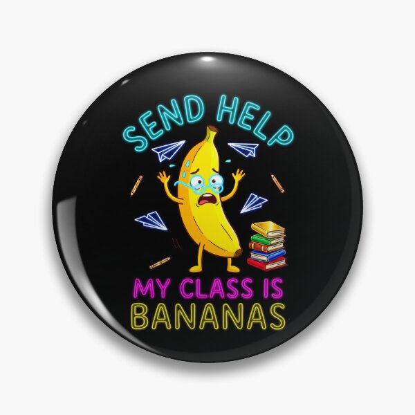 Item preview, Send Help My Class Is Bananas - Funny Teacher Design designed and sold by 519xdesign.