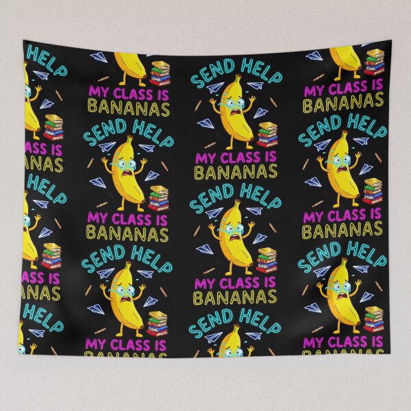 Item preview, Send Help My Class Is Bananas - Funny Teacher Design designed and sold by 519xdesign.