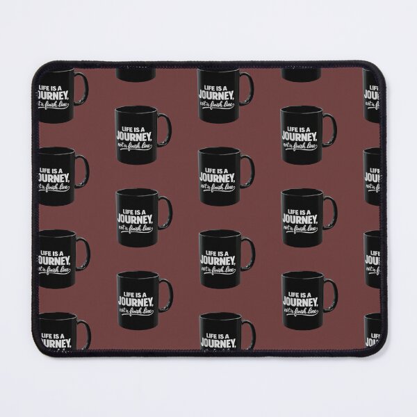 Item preview, Life is a Journey not a finish line designed and sold by Diah42.