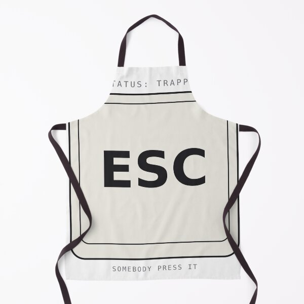 Item preview, Somebody Press It ESC Key Funny Deadpan designed and sold by deadpansupplyco.