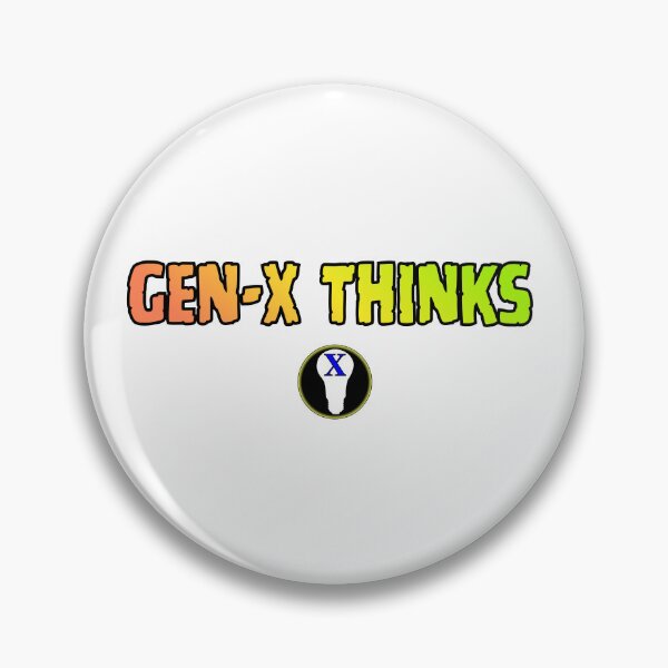 Item preview, Gen-X Thinks  designed and sold by GenXThinks.
