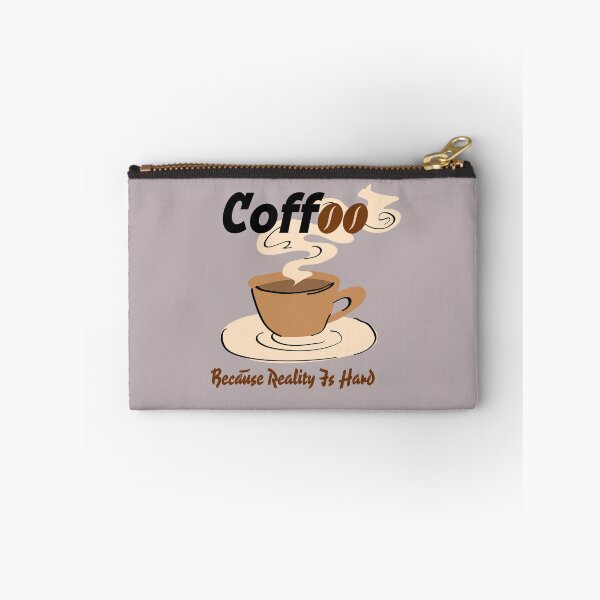 Item preview, COFFEE BECAUSE REALITY IS HARD designed and sold by ActOutTees.