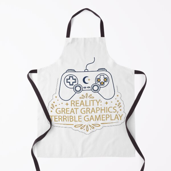 Item preview, Reality: Great Graphics, Terrible Gameplay" Funny Gamer Quote Graphic - Relatable Gaming Meme Design - Sarcastic Video Game Art designed and sold by BestChoiceService.