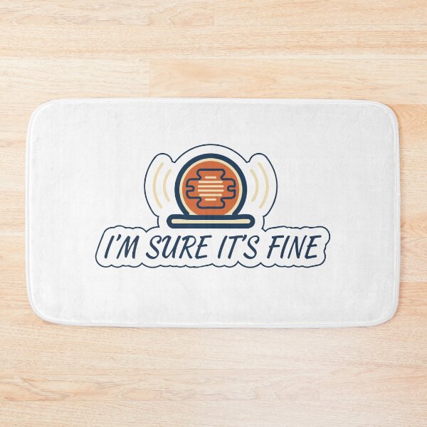 Item preview, "I'm Sure It's Fine" Funny Disaster Meme Graphic - Relatable Chaotic Energy Art - Sarcastic Stressed Out Design designed and sold by BestChoiceService.