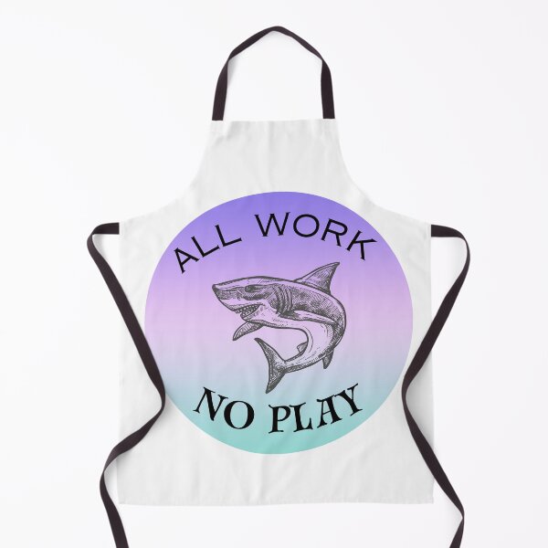 Item preview, All Work No Play Shirt. Gift for a Serious Man. Gift for a Hardworking Person. designed and sold by ShrimpAndGrits.