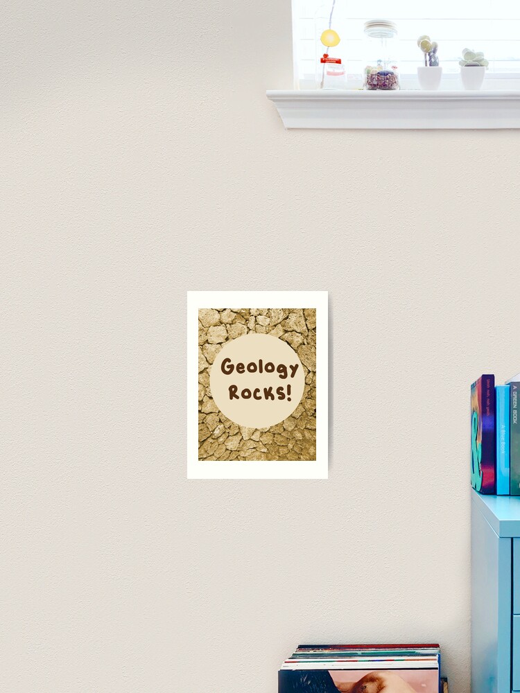 Thumbnail 2 of 3, Art Print, Geology Rocks! designed and sold by WFCD.