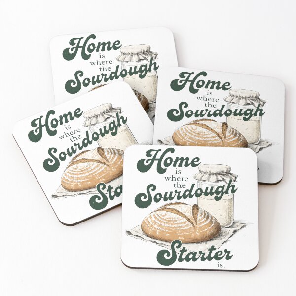 Item preview, Home Is Where The Sourdough Starter Is designed and sold by DariaOltes.