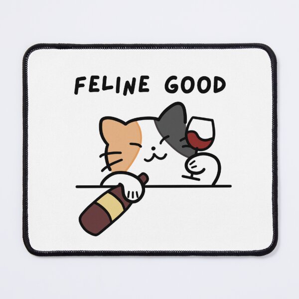Item preview, Feline Good - Funny Cat Drinking Alcohol Pun designed and sold by Draw-some Doodles.