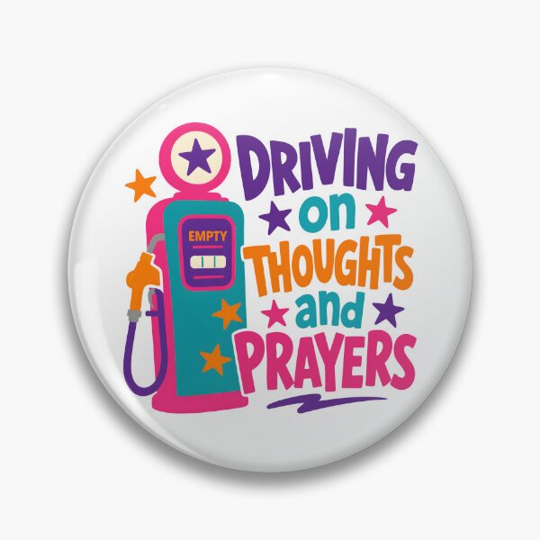 Item preview, Driving on Thoughts and Prayers designed and sold by yobochart.