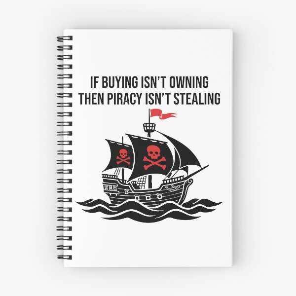 Item preview, If Buying Isn't Owning, Then Piracy Isn't Stealing designed and sold by TobinHood.