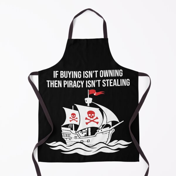 Item preview, If Buying Isn't Owning, Then Piracy Isn't Stealing - White & Red Pirate Ship designed and sold by TobinHood.