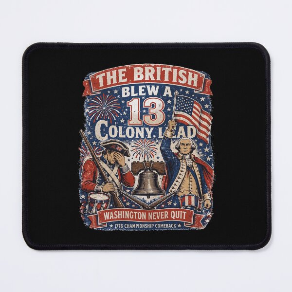 Item preview, The British Blew A 13 Colony Lead Funny American Revolution Patriotic 4th of July designed and sold by DarylPope.