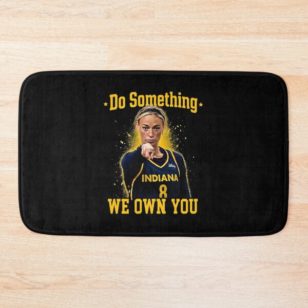 Item preview, Do Something And We Own You - Funny Indiana WNBA Rivalry designed and sold by DarylPope.