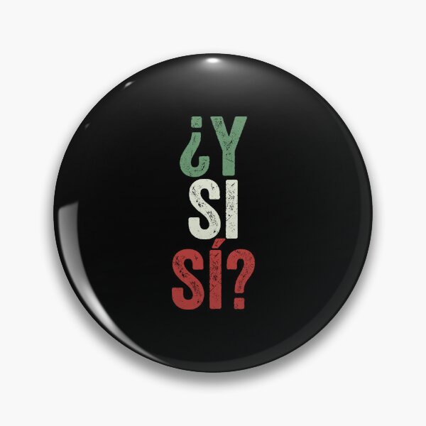 Item preview, Y Si Sí Funny Spanish Motivational Quote Vintage designed and sold by DarylPope.
