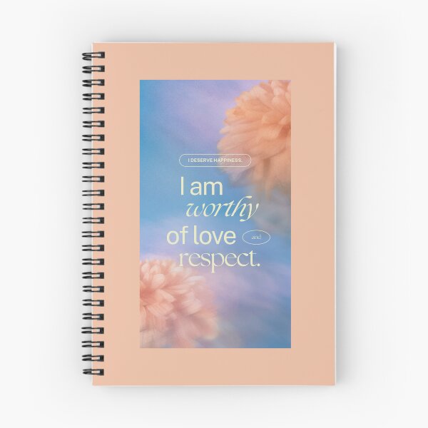 Item preview, I am worthy of love and respect. I deserve happiness. designed and sold by Recalcitrare Art.