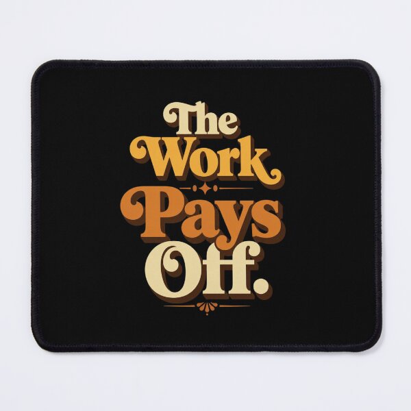 Item preview, The Work Pays Off. | Retro Motivational Typography Design designed and sold by Irene Catchmind.
