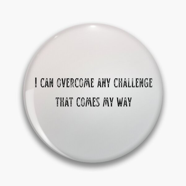 Item preview, I can overcome any challenge that comes my way designed and sold by Recalcitrare Art.
