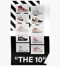 "The 10:" Off-White - T-Shirts and Stuff Poster