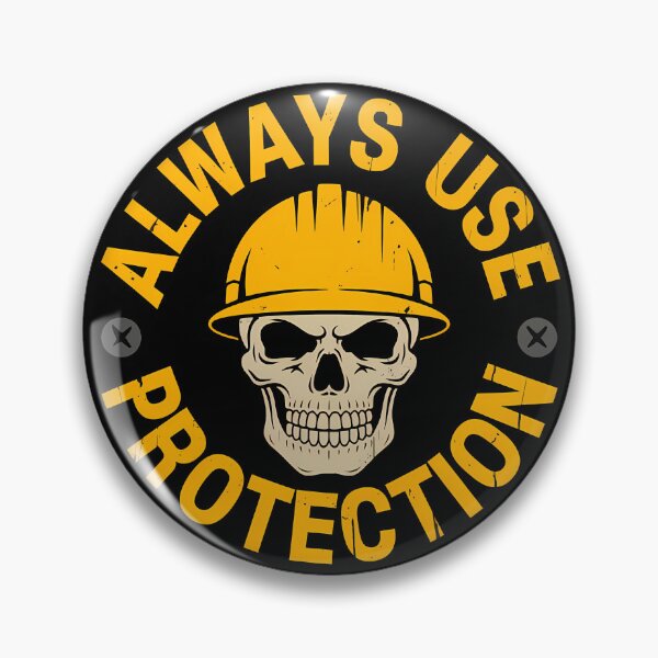 Item preview, Always Use Protection Funny Construction Hard Hat Work Humor designed and sold by Eh Plus Designs.