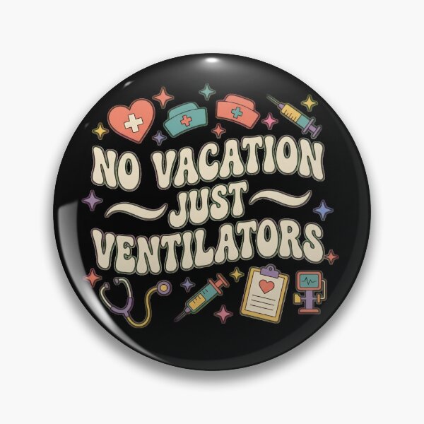 Item preview, No Vacation Just Ventilators Funny Respiratory Therapist Nurse Medical designed and sold by Zizo-DR44.