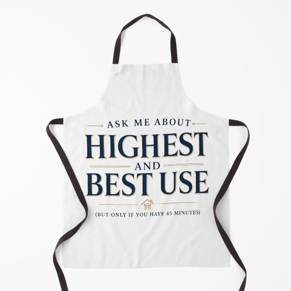 Item preview, Highest and Best Use Appraiser Humor designed and sold by AVID Company.