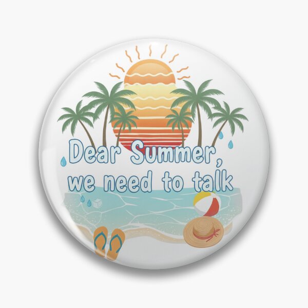 Item preview, Dear Summer We Need To Talk Retro Sun Beach designed and sold by Exquisite Design Studio „Paculówka”.