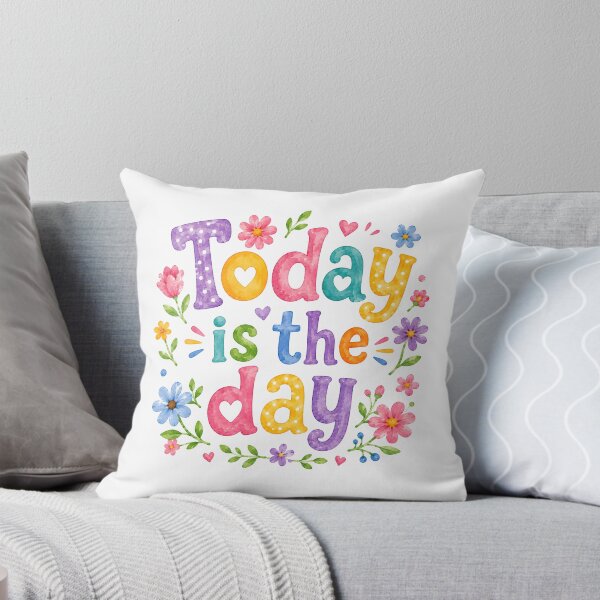 Item preview, Today is the day designed and sold by nimmitrends.